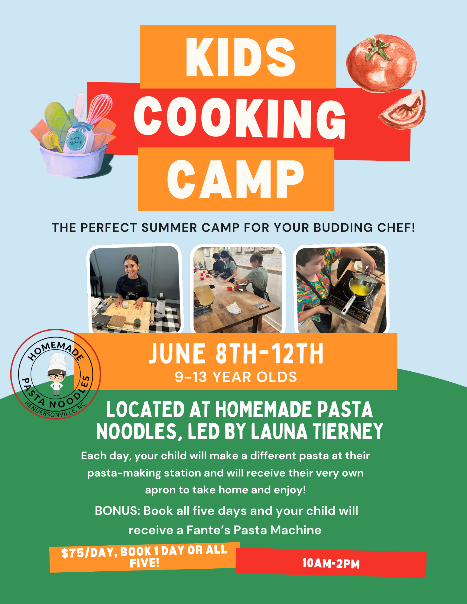 June 10 || Kids Cooking Camp || 10am-2pm | Homemade Pasta Noodles